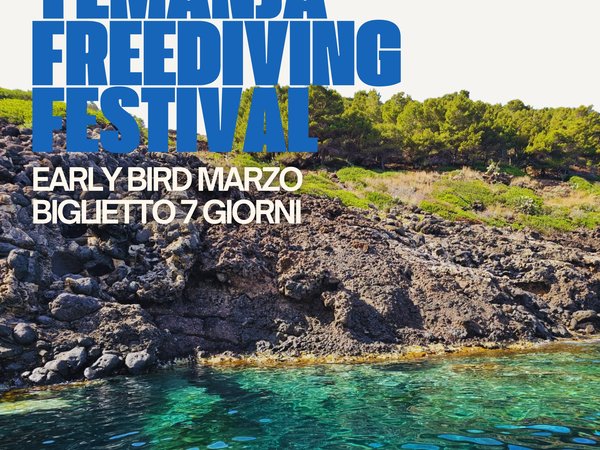 7 GIORNI - Early Bird Marzo Yemanja Freediving Festival 2026