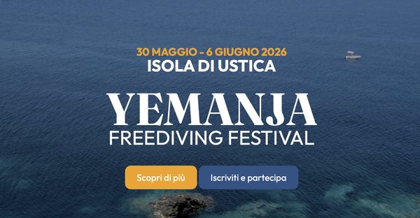 4 GIORNI - Early Bird Febbraio Yemanja Freediving Festival 2026