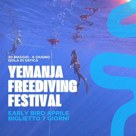 7 GIORNI - Early Bird Aprile Yemanja Freediving Festival 2026